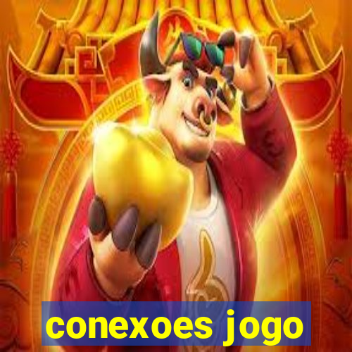 conexoes jogo